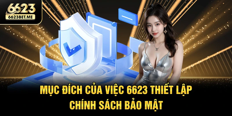 muc-dich-cua-viec-6623-thiet-lap-chinh-sach-bao-mat