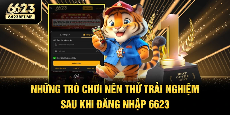 nhung-tro-choi-nen-thu-trai-nghiem-sau-khi-dang-nhap-6623
